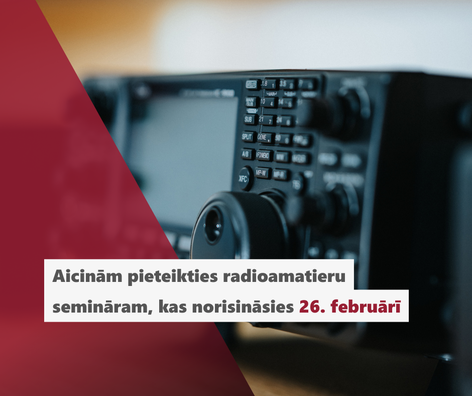 Ilustratīvs attēls ar tekstu Aicinām pieteikties radioamatieru semināram, kas norisināsies 26. februārī